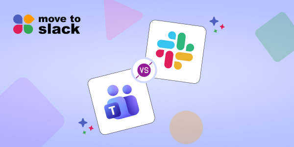 Microsoft Teams vs Slack: Which Platform Helps Teams Move Faster?